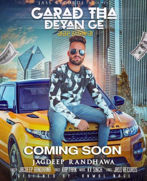 Garad Tha Deyan Ge Jagdeep Randhawa mp3 song ringtone, Garad Tha Deyan Ge Jagdeep Randhawa Ringtone Download - RiskyJatt.Com