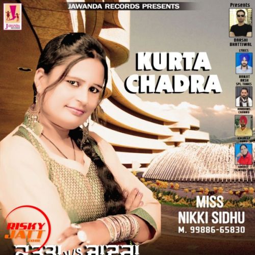 Kurta v/s Chadra Miss Nikki Sidhu mp3 song ringtone, Kurta v/s Chadra Miss Nikki Sidhu Ringtone Download - RiskyJatt.Com