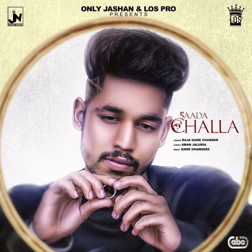 Sada Challa Raja Game Changerz mp3 song ringtone, Sada Challa Raja Game Changerz Ringtone Download - RiskyJatt.Com