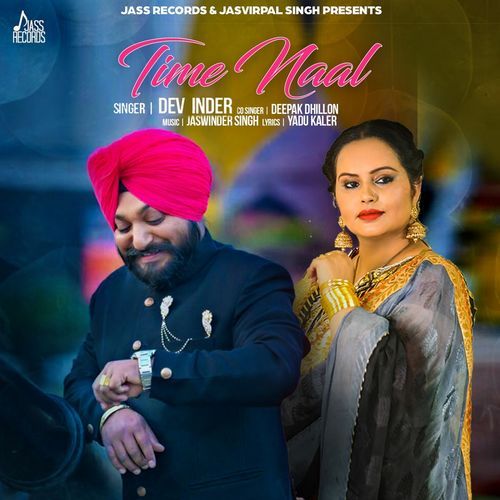 Time Naal Dev Inder, Deepak Dhillon mp3 song ringtone, Time Naal Dev Inder, Deepak Dhillon Ringtone Download - RiskyJatt.Com