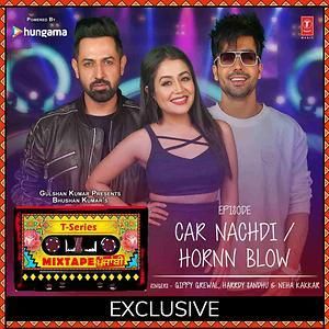 Car Nachdi-Hornn Blow Gippy Grewal, Harrdy Sandhu, Neha Kakkar mp3 song ringtone, Car Nachdi-Hornn Blow Gippy Grewal, Harrdy Sandhu, Neha Kakkar Ringtone Download - RiskyJatt.Com