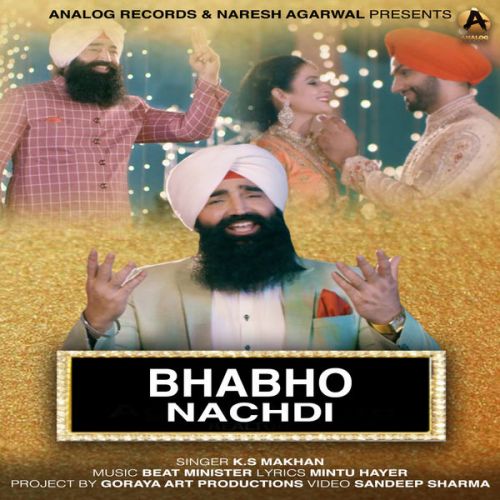 Bhabho Nachdi KS Makhan mp3 song ringtone, Bhabho Nachdi KS Makhan Ringtone Download - RiskyJatt.Com