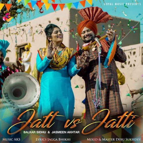 Jatt vs Jatti Balkar Sidhu, Jasmeen Akhtar mp3 song ringtone, Jatt vs Jatti Balkar Sidhu, Jasmeen Akhtar Ringtone Download - RiskyJatt.Com