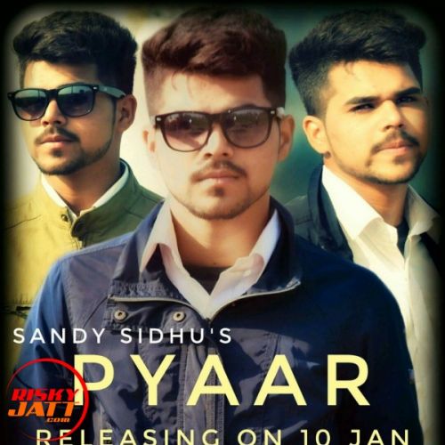 Pyar Sandy Sidhu mp3 song ringtone, Pyar Sandy Sidhu Ringtone Download - RiskyJatt.Com