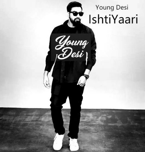 Ishtiyaari Young Desi mp3 song ringtone, Ishtiyaari Young Desi Ringtone Download - RiskyJatt.Com