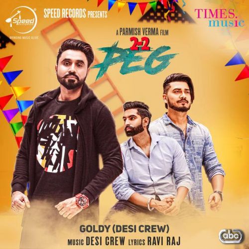 2-2 Peg Goldy Desi Crew mp3 song ringtone, 2-2 Peg Goldy Desi Crew Ringtone Download - RiskyJatt.Com