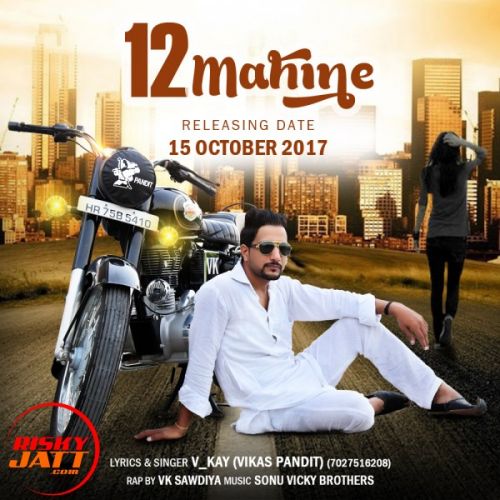 12 Mahine V Kay (Vikas Pandit) mp3 song ringtone, 12 Mahine V Kay (Vikas Pandit) Ringtone Download - RiskyJatt.Com