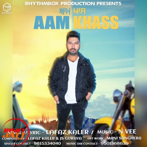 Aam Khaas Lafaz Kaler mp3 song ringtone, Aam Khaas Lafaz Kaler Ringtone Download - RiskyJatt.Com