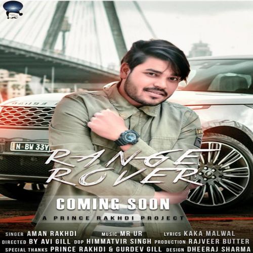 Range Rover Aman Rakhdi mp3 song ringtone, Range Rover Aman Rakhdi Ringtone Download - RiskyJatt.Com