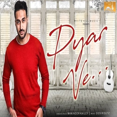 Pyar Ve Maninder Kailey mp3 song ringtone, Pyar Ve Maninder Kailey Ringtone Download - RiskyJatt.Com