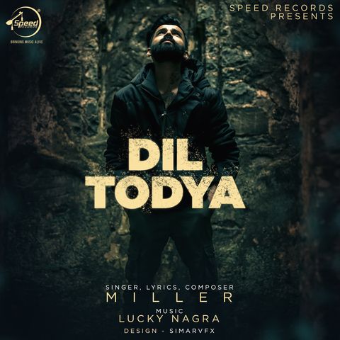 Dil Todya Miller mp3 song ringtone, Dil Todya Miller Ringtone Download - RiskyJatt.Com