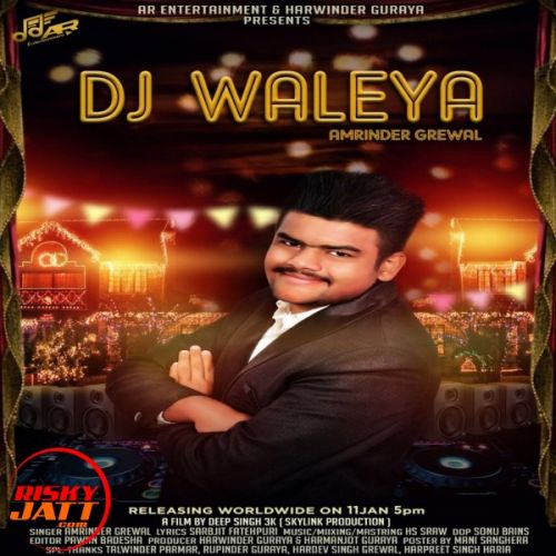 Dj Waleya Amrinder Grewal mp3 song ringtone, Dj Waleya Amrinder Grewal Ringtone Download - RiskyJatt.Com