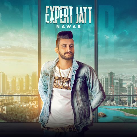 Expert Jatt Mista Baaz, Nawab mp3 song ringtone, Expert Jatt Mista Baaz, Nawab Ringtone Download - RiskyJatt.Com