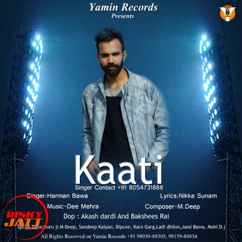 Kaati Harman Bawa mp3 song ringtone, Kaati Harman Bawa Ringtone Download - RiskyJatt.Com