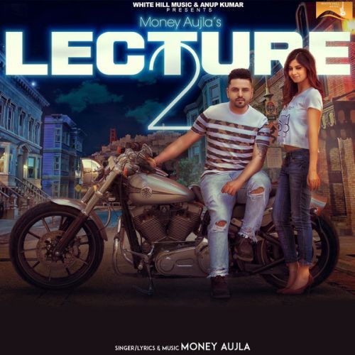 Lecture 2 Money Aujla mp3 song ringtone, Lecture 2 Money Aujla Ringtone Download - RiskyJatt.Com