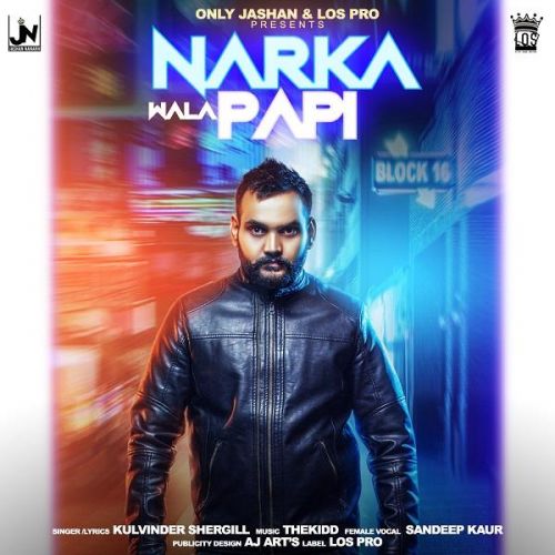 Narka Wala Papi Kulvinder Shergill mp3 song ringtone, Narka Wala Papi Kulvinder Shergill Ringtone Download - RiskyJatt.Com