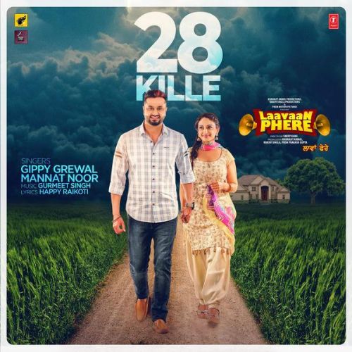 28 Kille (Laavaan Phere) Gippy Grewal, Mannat Noor mp3 song ringtone, 28 Kille (Laavaan Phere) Gippy Grewal, Mannat Noor Ringtone Download - RiskyJatt.Com