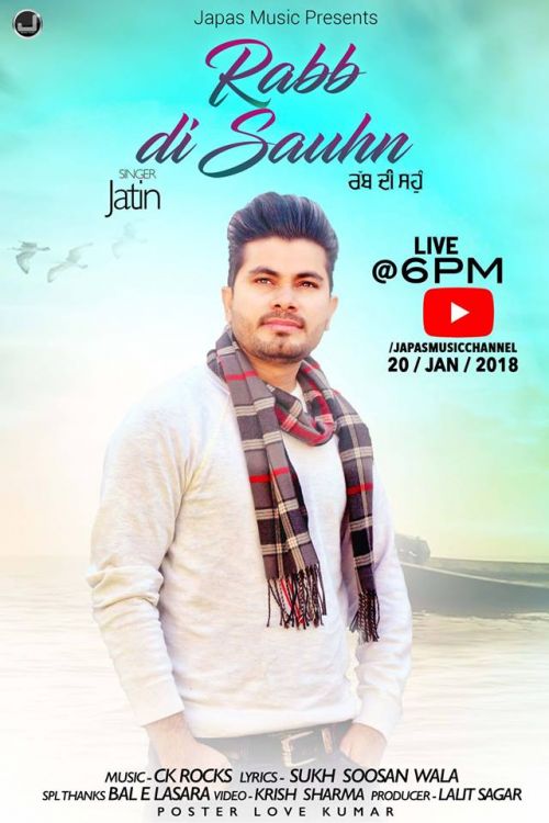 Rabb Di Saunhn Jatin mp3 song ringtone, Rabb Di Saunhn Jatin Ringtone Download - RiskyJatt.Com