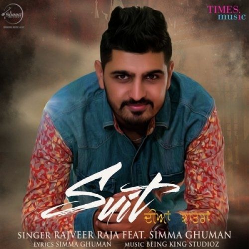 Suit Diyan Kaatran Rajveer Raja, Simma Ghuman mp3 song ringtone, Suit Diyan Kaatran Rajveer Raja, Simma Ghuman Ringtone Download - RiskyJatt.Com