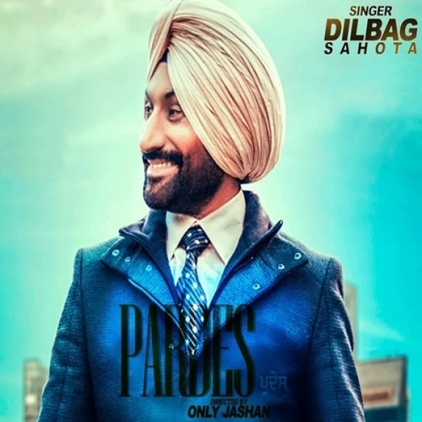 Dilbag Sahota New Songs and Top 20 Albums