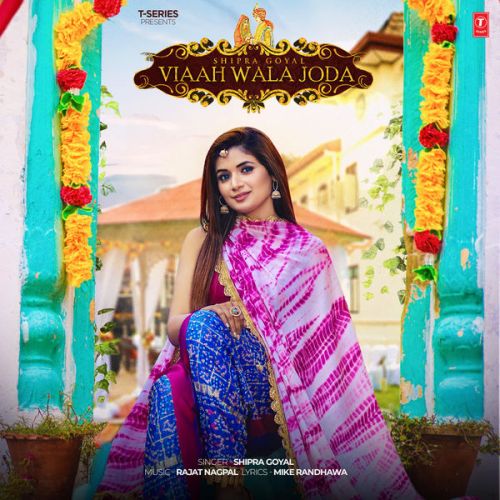 Viaah Wala Joda Shipra Goyal mp3 song ringtone, Viaah Wala Joda Shipra Goyal Ringtone Download - RiskyJatt.Com