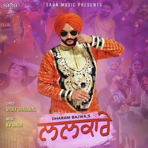 Lalkare Dharam Bajwa mp3 song ringtone, Lalkare Dharam Bajwa Ringtone Download - RiskyJatt.Com