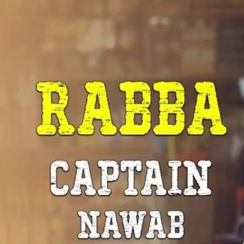 Rabba (Captain Nawab) Armaan Malik mp3 song ringtone, Rabba (Captain Nawab) Armaan Malik Ringtone Download - RiskyJatt.Com