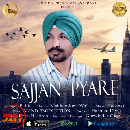 Sajjan Pyare Baljit mp3 song ringtone, Sajjan Pyare Baljit Ringtone Download - RiskyJatt.Com