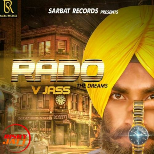 Rado The Dreams V Jass mp3 song ringtone, Rado The Dreams V Jass Ringtone Download - RiskyJatt.Com