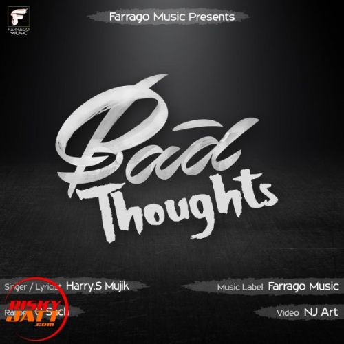 Bad Thoughts Harry.S Mujik, G Sach mp3 song ringtone, Bad Thoughts Harry.S Mujik, G Sach Ringtone Download - RiskyJatt.Com