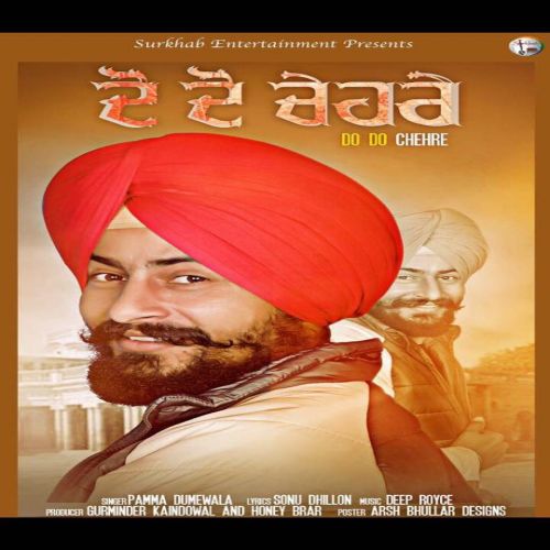 Do Do Chehre Pamma Dumewal mp3 song ringtone, Do Do Chehre Pamma Dumewal Ringtone Download - RiskyJatt.Com