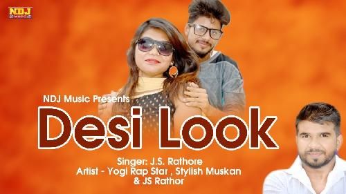 Desi Look JS Rathor, Yogi Rap Star, Stylish Muskan mp3 song ringtone, Desi Look JS Rathor, Yogi Rap Star, Stylish Muskan Ringtone Download - RiskyJatt.Com