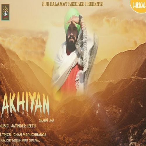 Akhiyan Salamat Joga mp3 song ringtone, Akhiyan Salamat Joga Ringtone Download - RiskyJatt.Com