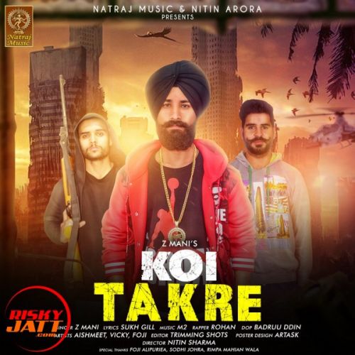 Koi Takre Z Mani mp3 song ringtone, Koi Takre Z Mani Ringtone Download - RiskyJatt.Com