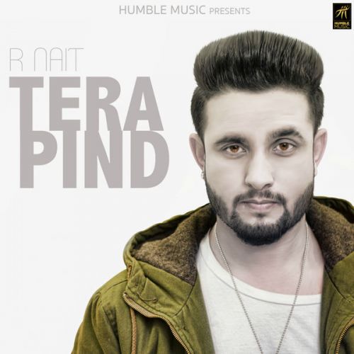 Tera Pind R  Nait mp3 song ringtone, Tera Pind R  Nait Ringtone Download - RiskyJatt.Com