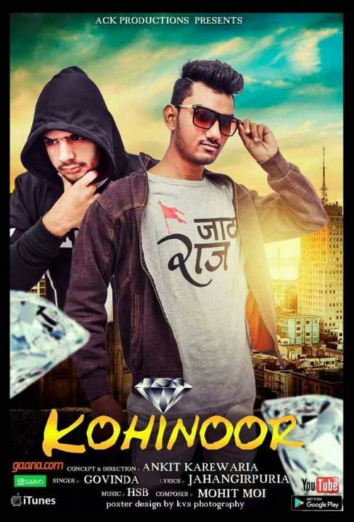 Kohinoor Govinda, Mohit Moi, Ankit Karewaria mp3 song ringtone, Kohinoor Govinda, Mohit Moi, Ankit Karewaria Ringtone Download - RiskyJatt.Com