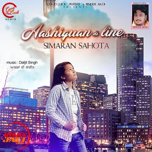 Aashiquaan di line Simran Sahota mp3 song ringtone, Aashiquaan di line Simran Sahota Ringtone Download - RiskyJatt.Com