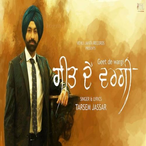 Geet De Wargi Tarsem Jassar mp3 song ringtone, Geet De Wargi Tarsem Jassar Ringtone Download - RiskyJatt.Com