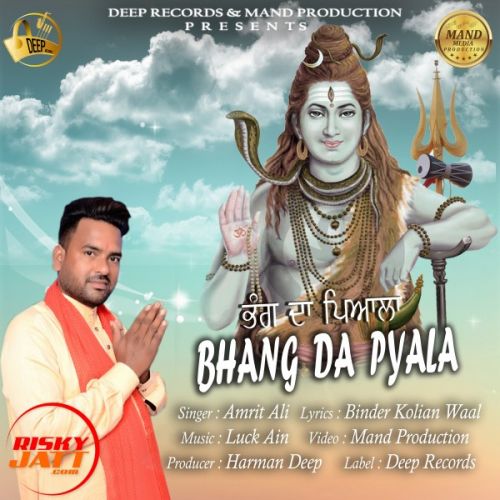 Bhang Da pyala Amrit Ali mp3 song ringtone, Bhang Da pyala Amrit Ali Ringtone Download - RiskyJatt.Com