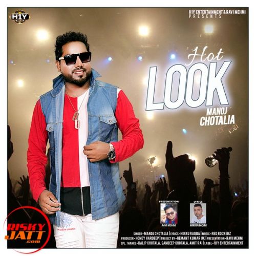 Hot Look Manoj Chotalia mp3 song ringtone, Hot Look Manoj Chotalia Ringtone Download - RiskyJatt.Com