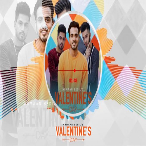 Valentines Day Armaan Bedil mp3 song ringtone, Valentines Day Armaan Bedil Ringtone Download - RiskyJatt.Com