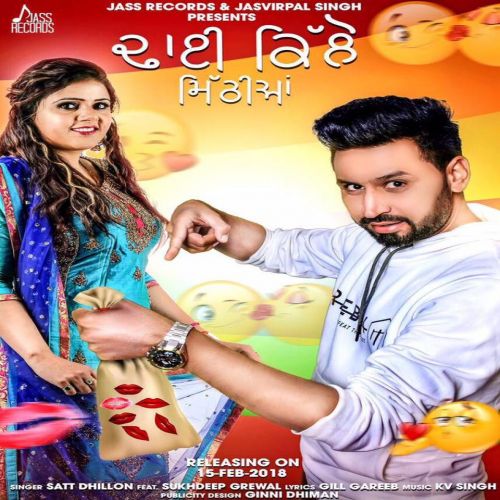 Dhai Killo Mithiyan Satt Dhillon, Sukhdeep Grewal mp3 song ringtone, Dhai Killo Mithiyan Satt Dhillon, Sukhdeep Grewal Ringtone Download - RiskyJatt.Com