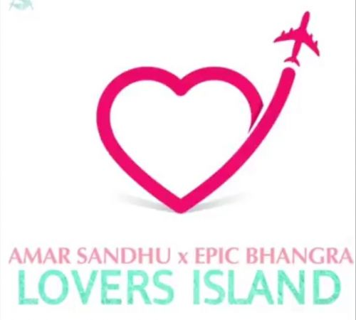 Lover's Island Amar Sandhu, Epic Bhangra mp3 song ringtone, Lover s Island Amar Sandhu, Epic Bhangra Ringtone Download - RiskyJatt.Com