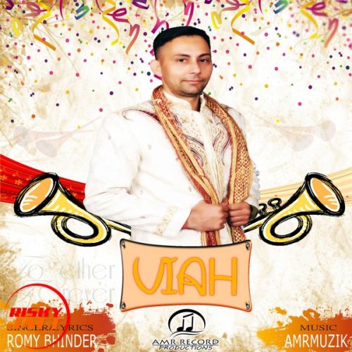 Viah Romy Bhinder mp3 song ringtone, Viah Romy Bhinder Ringtone Download - RiskyJatt.Com