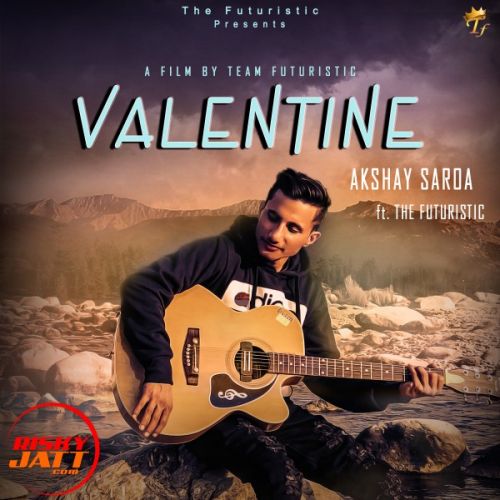 Valentine Akshay Saroa mp3 song ringtone, Valentine Akshay Saroa Ringtone Download - RiskyJatt.Com