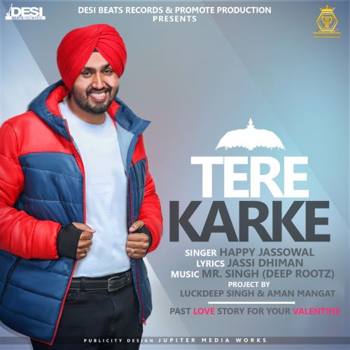 Tere Karke Happy Jassowal mp3 song ringtone, Tere Karke Happy Jassowal Ringtone Download - RiskyJatt.Com