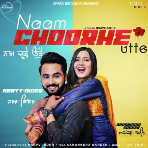 Naam Choorhe Utte Harvv Inder mp3 song ringtone, Naam Choorhe Utte Harvv Inder Ringtone Download - RiskyJatt.Com