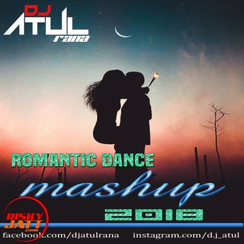 Romantic Dance Mashup Dj Atul Rana mp3 song ringtone, Romantic Dance Mashup Dj Atul Rana Ringtone Download - RiskyJatt.Com