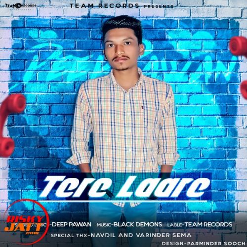 Tere Laare Deep Pawan mp3 song ringtone, Tere Laare Deep Pawan Ringtone Download - RiskyJatt.Com