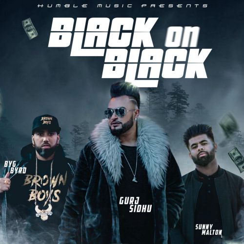 Black On Black Gurj Sidhu, Sunny Malton mp3 song ringtone, Black On Black Gurj Sidhu, Sunny Malton Ringtone Download - RiskyJatt.Com